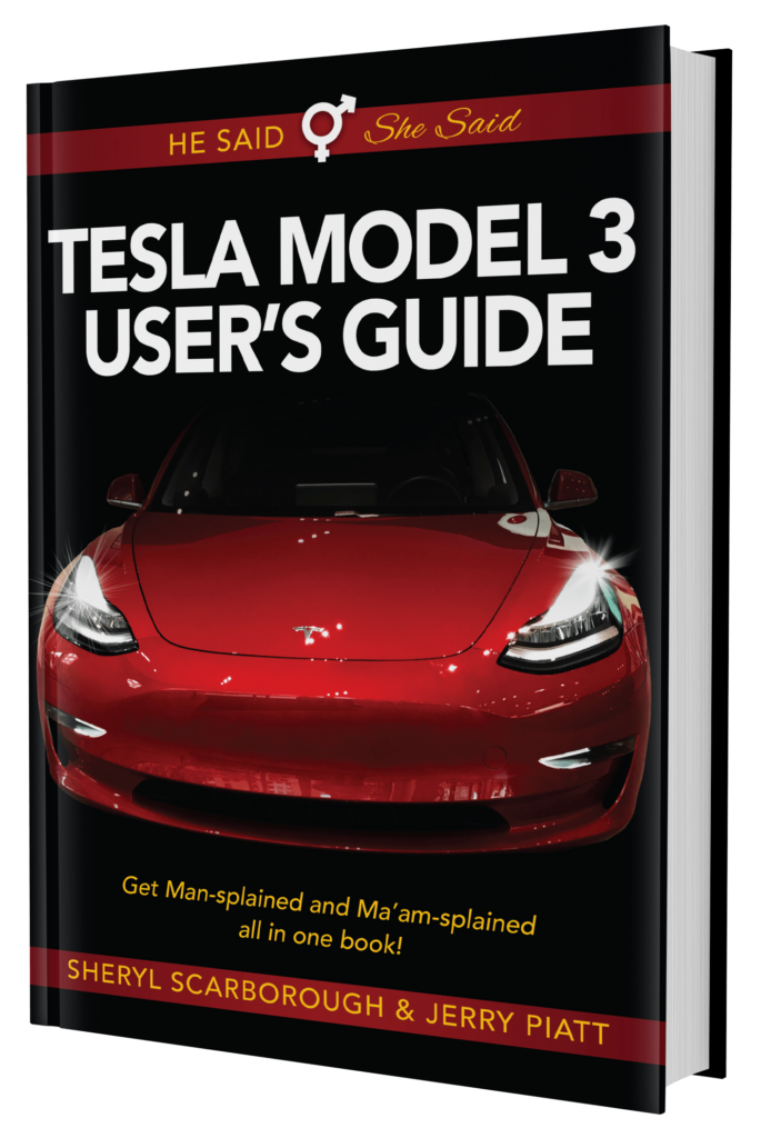 He Said, She Said | Tesla® Model 3 User's Guide